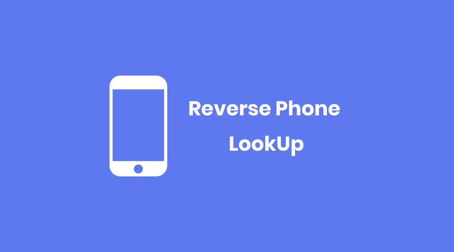 Reverse Phone Lookup: A Few Se...