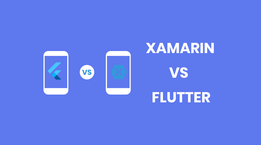 Xamarin vs Flutter: pros and c...