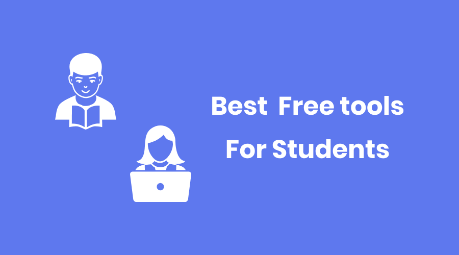 6 Best Free Tools for Students