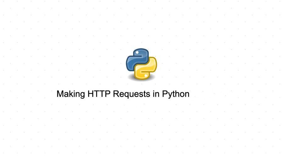 A Beginner’s Guide to HTTP Pyt...